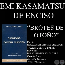 BROTES DE OTOO (Cuento de EMI KASAMATSU)