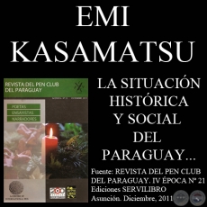 LA SITUACIN HISTRICA Y SOCIAL DEL PARAGUAY Y SU REPERCUSIN EN LA LITERATURA - Por EMI KASAMATSU