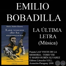 LA LTIMA LETRA - Msica de EMILIO BOBADILLA CCERES