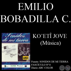 KOET JAVE - Msica: EMILIO BOBADILLA CCERES - Letra: EMILIANO R. FERNNDEZ 