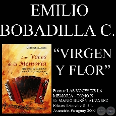 VIRGEN Y FLOR - Msica de EMILIO BOBADILLA CCERES