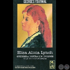 ELISA ALICIA LYNCH - Por GEORGES FOURNIAL - Traducción RUBÉN BAREIRO SAGUIER - Año 2008
