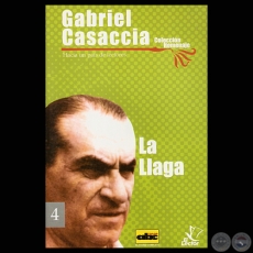 LA LLAGA - Novela de GABRIEL CASACCIA