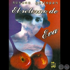 EL RETORNO DE EVA, 2005 - Novela de SUSANA GERTOPN