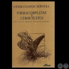 HRIB CAMPOS CERVERA, POESAS COMPLETAS Y OTROS TEXTOS - Edicin de MIGUEL NGEL FERNNDEZ