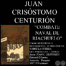 COMBATE NAVAL DEL RIACHUELO - Por JUAN CRISÓSTOMO CENTURIÓN