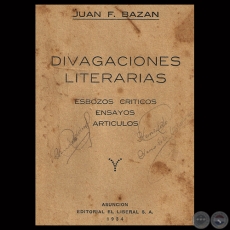 DIVAGACIONES LITERARIAS, 1934 - Por JUAN F. BAZÁN