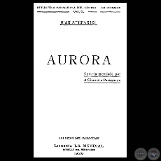 AURORA, 1920 - Novela de JUAN STEFANICH