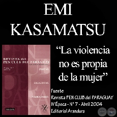 LA VIOLENCIA NO ES PROPIA DE LA MUJER (Ensayo de EMI KASAMATSU)
