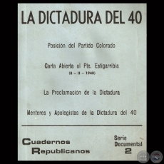 LA DICTADURA DEL 40 - CUADERNOS REPUBLICANOS - SERIE DOCUMENTAL N 2