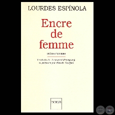ENCRE DE FEMME -POMES / POEMAS, 1997 - Poesas de LOURDES ESPNOLA