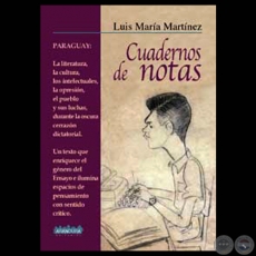 CUADERNOS DE NOTAS - Textos de LUIS MARA MARTNEZ