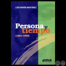PERSONA Y TIEMPO 1991-1993, 2000 (Poesas de LUIS MARA MARTNEZ)