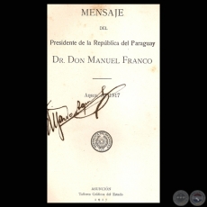 MENSAJE DEL PRESIDENTE DE LA REPBLICA MANUEL FRANCO, ABRIL 1917