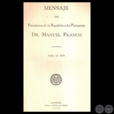 MENSAJE DEL PRESIDENTE DE LA REPBLICA MANUEL FRANCO, ABRIL 1918