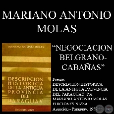 NEGOCIACIN BELGRANO-CABAAS (Autor: MARIANO ANTONIO MOLAS)