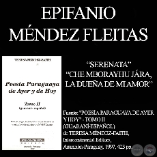 SERENATA y CHE MBORAYHU JRA - Poesas de EPIFANIO MNDEZ FLEITAS