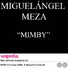 MIMBY - Poesa de MIGUELNGEL MEZA