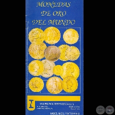 MONEDAS DE ORO DEL MUNDO - Por MIGUEL ÁNGEL PRATT MAYANS - Año 1992