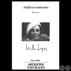 ARTIFICIOS NATURALES, 1987 - Poesas de NILA LPEZ