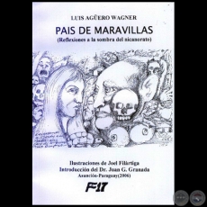 PAS DE MARAVILLAS - Ao 2006 - LUIS AGERO WAGNER y JOEL FILRTIGA
