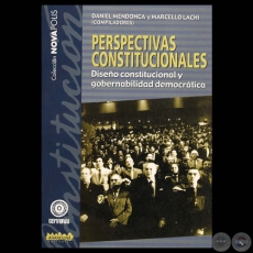 PERSPECTIVAS CONSTITUCIONALES, 2006 - Compiladores: DANIEL MENDONCA y MARCELLO LACHI