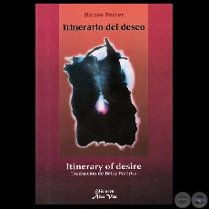 ITINERARIO DEL DESEO, 2002 / ITINERARY OF DESIRE - Poemario de RENE FERRER