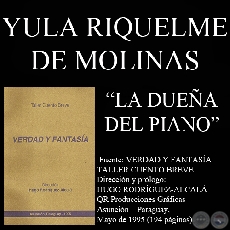 LA DUEA DEL PIANO (Cuento de YULA RIQUELME DE MOLINAS)
