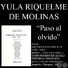 PASO AL OLVIDO (De NARRATIVA PARAGUAYA (1980 - 1990) de GUIDO RODRGUEZ-ALCAL)