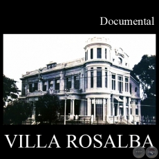 VILLA ROSALBA (Documental)