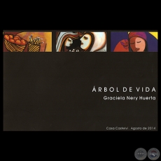 RBOL DE VIDA, 2014 - Obras de GRACIELA NERY HUERTA