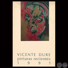 PINTURAS RECIENTES, 1991 - Obras de VICENTE DURÉ
