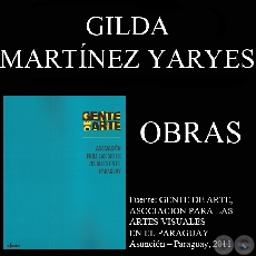 GILDA MARTNEZ YARYES, OBRAS (GENTE DE ARTE, 2011)