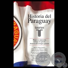 HISTORIA DEL PARAGUAY, 2010 - Coordinador IGNACIO TELESCA