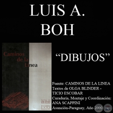 DIBUJOS DE LUIS ALBERTO BOH EN CAMINOS DE LA LINE