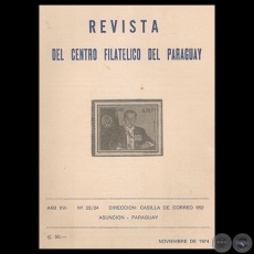 N° 23/24 - REVISTA DEL CENTRO FILATÉLICO DEL PARAGUAY - AÑO XVI - 1974 - Presidente: Prof. Dr. HÉCTOR BLAS RUIZ