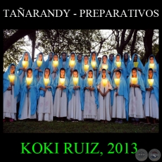 TAARANDY, 2013 - KOKI RUIZ - Texto de MARISOL PALACIOS