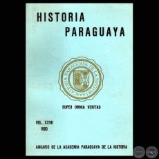 ANUARIO DE LA ACADEMIA PARAGUAYA DE LA HISTORIA - Volumen XXVII - Asuncin, 1990