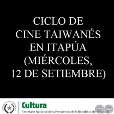 CICLO DE CINE TAIWANS EN ITAPA (MIRCOLES, 12 DE SETIEMBRE DE 2012)