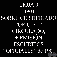 1901 - SOBRE OFICIAL CIRCULADO + EMISIÓN ESCUDITOS OFICIALES DE 1901