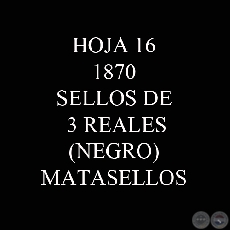 1870 - SELLOS DE 3 REALES (VARIEDAD DE MATASELLOS)