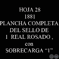 1881 - PLANCHA DEL SELLO DE 1  REAL con SOBRECARGA 1