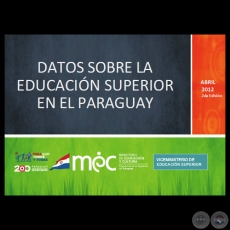 DATOS SOBRE LA EDUCACIN SUPERIOR EN EL PARAGUAY