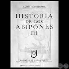 HISTORIA DE LOS ABIPONES - VOLUMEN III (Padre MARTN DOBRIZHOFFER)